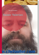 Kaiser Valerian