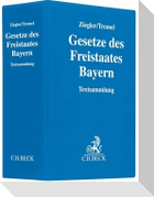 Gesetze des Freistaates Bayern (mit Fortsetzungsnotierung). Inkl. 158. Ergänzungslieferung