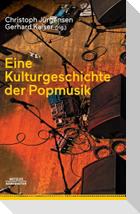 Eine Kulturgeschichte der Popmusik