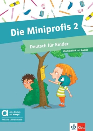 Lehr-Balló, Dorothee / Lundquist-Mog, Angelika et al. Die Miniprofis 2 - Hybride Ausgabe allango - Deutsch für Kinder. Übungsblock mit Audios inklusive Lizenzschlüssel allango (24 Monate). Klett Sprachen GmbH, 2024.