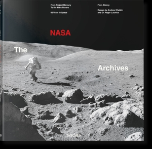 Bizony, Piers / Chaikin, Andrew et al. The NASA Archives. 60 Years in Space. Taschen GmbH, 2022.