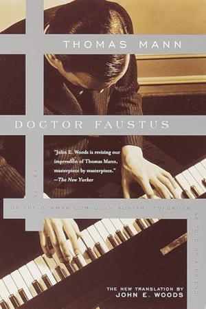 Mann, Thomas. Doctor Faustus - The Life of the German Composer Adrian Leverkuhn as Told by a Friend. Knopf Doubleday Publishing Group, 1999.