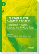 The Power of Oral Culture in Education