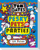 Tom Gates 24: Pesky Pets and Parties (Book 24)