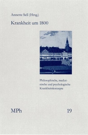 Sell, Anette. Krankheit um 1800 - Philosophische, medizinische und psychologische Krankheitskonzepte im Kontext des Verhältnisses von Körper und Geist. Frommann-Holzboog, 2026.