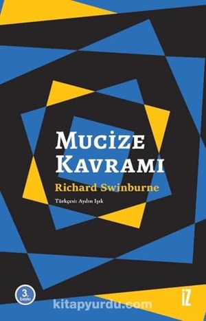 Swinburne, Richard. Mucize Kavrami. Iz Yayincilik, 2024.