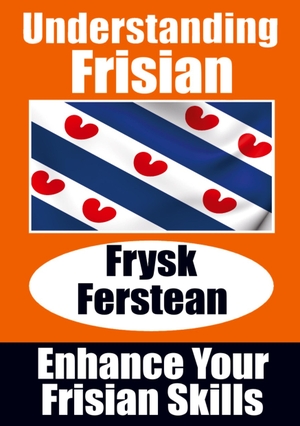 Auke de Haan. Understanding Frisian | Frysk Ferstean | LearnFrisian: Learn it yourself - Learn Friesland's Language. Bookmundo, 2023.
