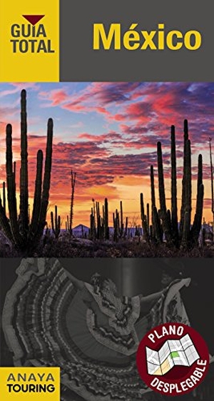 Anaya Touring Club / Touring Editore. México. Anaya Touring, 2018.