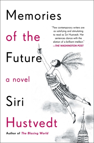 Hustvedt, Siri. Memories of the Future. SIMON & SCHUSTER, 2020.
