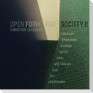 Open Form For Society II