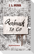 Rembrandt to Go