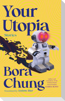 Your Utopia