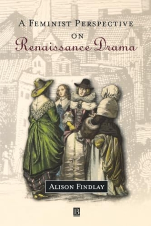 Findlay. Feminist Perspective on Renaissance. John Wiley & Sons, 1999.