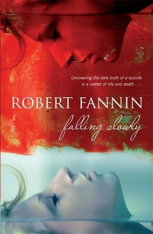 Fannin, Robert. Falling Slowly. Cassell, 2010.