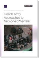 French Army Approaches to Networked Warfare