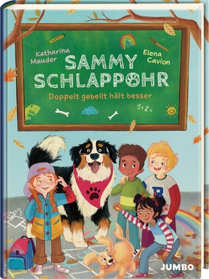 Mauder, Katharina. Sammy Schlappohr (Band 2) - Doppelt gebellt hält besser - Band 2 der einfühlsamen Reihe rund um Sammy, den lustigen Hund der Regenbogenschule, für Kinder ab 6 Jahren. Jumbo Neue Medien + Verla, 2026.