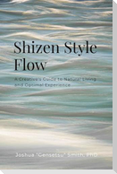SHIZEN STYLE FLOW