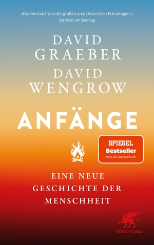 Graeber, David / David Wengrow. Anfänge - Eine neue Geschichte der Menschheit | Der Nr.1 SPIEGEL-Bestseller. Klett-Cotta Verlag, 2024.