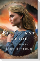 A Reluctant Bride