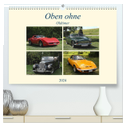 Oben ohne Oldtimer (hochwertiger Premium Wandkalender 2024 DIN A2 quer), Kunstdruck in Hochglanz