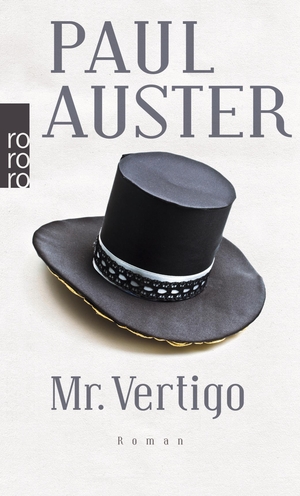 Auster, Paul. Mr. Vertigo. Rowohlt Taschenbuch, 1997.
