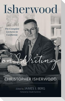 Isherwood on Writing