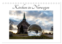 Kirchen in Norwegen (Tischkalender 2025 DIN A5 quer), CALVENDO Monatskalender