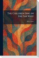 The Children Sing in the Far West