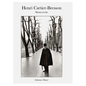 Cartier-Bresson, Henri. Meisterwerke - Photographien. Schirmer /Mosel Verlag Gm, 2004.