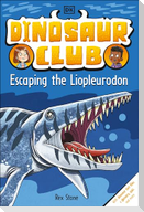 Dinosaur Club: Escaping the Liopleurodon