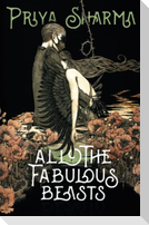 All the Fabulous Beasts