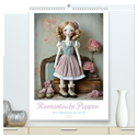 Romantische Puppen (hochwertiger Premium Wandkalender 2025 DIN A2 hoch), Kunstdruck in Hochglanz