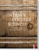 whisky erlebnis schweiz