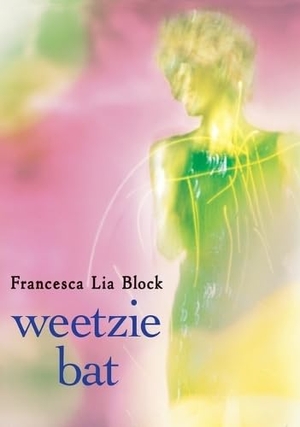 Block, Francesca Lia. Weetzie Bat - 10th Anniversary Edition. HarperCollins, 2004.