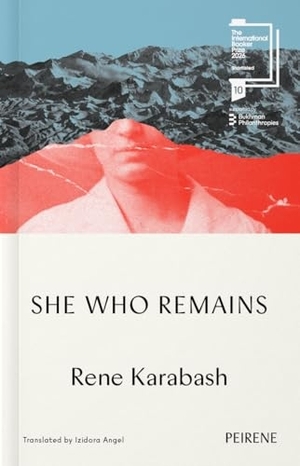 Karabash, Rene. She Who Remains. Peirene Press Ltd, 2026.