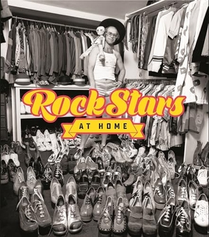 Charlesworth, Chris / Fiegel, Eddi et al. Rock Stars at Home. Apollo Publishers, 2019.