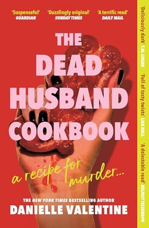 Valentine, Danielle. The Dead Husband Cookbook. Profile Books Ltd, 2026.