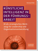Künstliche Intelligenz in der Führungsarbeit