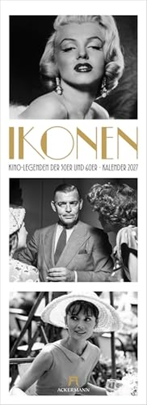 Ackermann Kunstverlag GmbH. Ikonen Triplet-Kalender 2027 | Kino-Legenden der 50er und 60er - Eleganter Schwarz-Weiß-Kalender im schlanken Hochformat (24x66 cm) | Hollywood, Film. Ackermann Kunstverlag, 2026.