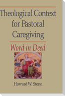 Theological Context for Pastoral Caregiving