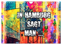 In Hamburg sagt man ... (Wandkalender 2024 DIN A4 quer), CALVENDO Monatskalender