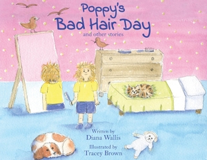 Wallis, Diana. Poppy's Bad Hair Day. Grosvenor Artist Management, 2020.