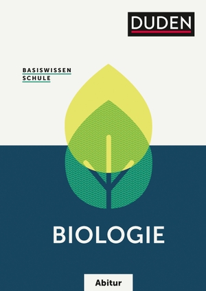 Klawitter, Eva / Kluge, Siegfried et al. Basiswissen Schule - Biologie Abitur - Das Standardwerk für die Oberstufe. Bibliograph. Instit. GmbH, 2020.