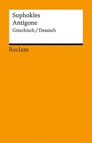 Sophokles. Antigone. Reclam Philipp Jun., 1981.