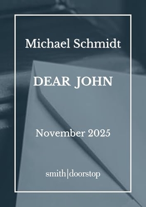 Schmidt, Michael. Here They Are. Smith|Doorstop Books, 2026.