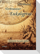 Verbrannter Eukalyptus - Historischer Australien-Roman
