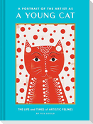 A Portrait of the Artist as a Young Cat