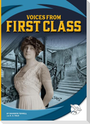 Voices from First Class
