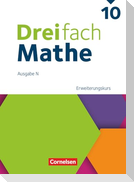 Dreifach Mathe 10. Schuljahr - Ausgabe N - Erweiterungskurs - Schulbuch mit digitalen Hilfen, Erklärfilmen und Wortvertonungen