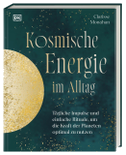 Kosmische Energie im Alltag